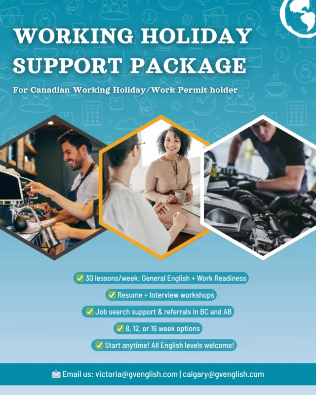 ✈️ Thinking about a working holiday in Canada? Why not study AND work with Global Village! 🇨🇦💼

Our Working Holiday Support Package helps you improve your English AND find a job in Canada - all while having the adventure of a lifetime. 🌍✨

✅ 30 English lessons/week
✅ Resume & interview workshops
✅ Job search support & referrals
✅ 8, 12, or 16 week options
✅ Available in Victoria & Calgary
✅ All English levels welcome!

Start anytime! Your Canadian journey begins here. 🍁

📩 DM us or visit gvenglish.com to get started!

———————————————————————————

#WorkingHoliday #StudyAndWorkCanada #WorkAbroad #GlobalVillageEnglish #LearnEnglishAbroad #StudyInCanada #ESLCanada #WorkingHolidayVisa #WorkInCanada #EnglishSchoolCanada #ExploreCanada #CanadianExperience #LiveWorkStudy #StudyEnglishAbroad #CalgaryLife #VictoriaBC #LanguageLearning #EnglishPrograms #WorkTravel #CanadaAdventure #ESLProgram #TravelAndWork #InternationalStudents #CanadaCalling #WorkReady #EnglishSchool #ImmersiveLearning #StudentLifeCanada #CanadianWorkExperience #WorkSupportProgram